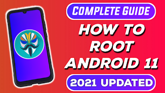 How to ROOT Android 11