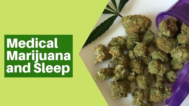 Medical Marijuana and Sleep