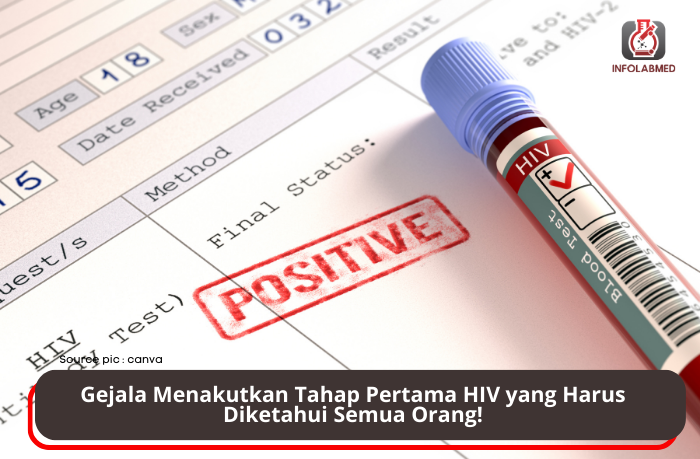 Gejala Menakutkan Tahap Pertama HIV yang Harus Diketahui Semua Orang!