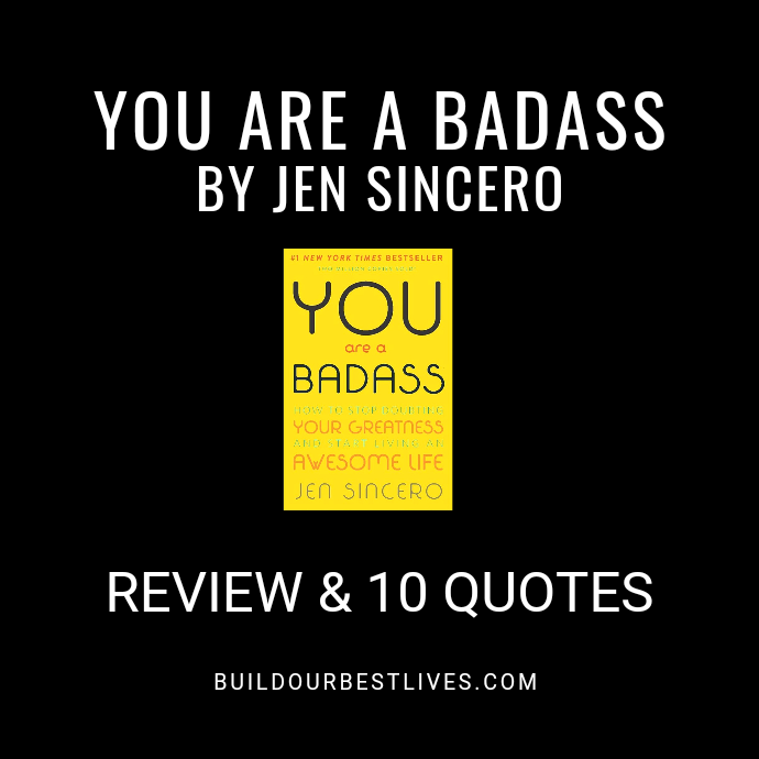 Blog title picture: Short review of You are a Badass by Jen Sincero, and 10 quotes from this book.
