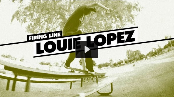 http://www.thrashermagazine.com/articles/videos/firingline-louie-lopez-05172014/