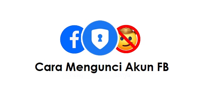 Cara Mengunci Akun FB