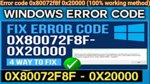 error-code-0x80072f8f-0x20000,how to error-code-0x80072f8f-0x20000 fixed,fixed error-code-0x80072f8f-0x20000,error code error-code-0x80072f8f-0x20000.fixed,solved error-code-0x80072f8f-0x20000,error-0x80072f8f-0x20000