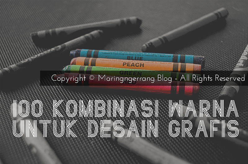 Inspirasi Terkini Kombinasi Warna Untuk Desain Grafis