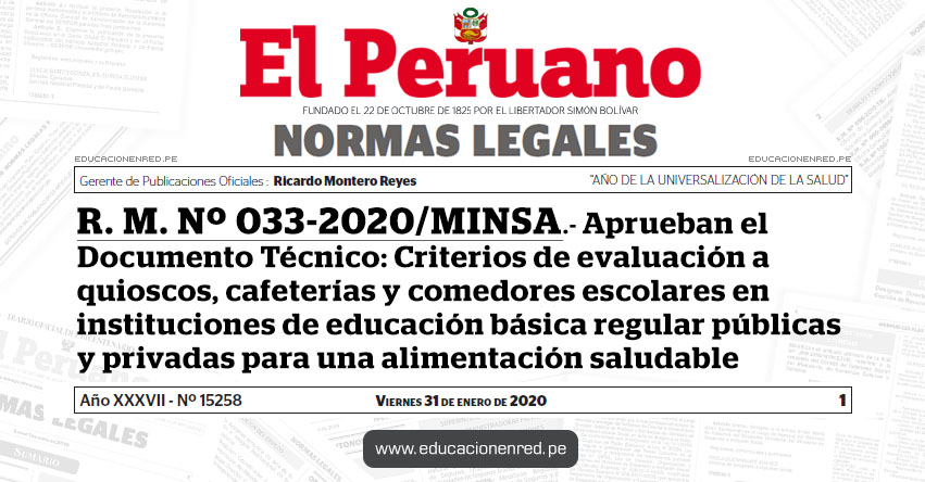 R. M. Nº 033-2020/MINSA.- Aprueban el Documento Técnico: Criterios de evaluación a quioscos, cafeterías y comedores escolares en instituciones de educación básica regular públicas y privadas para una alimentación saludable