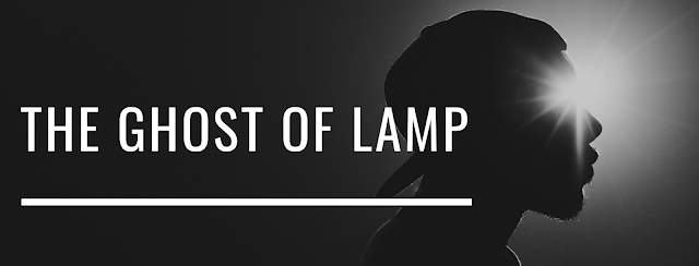 THE GHOST OF LAMP.