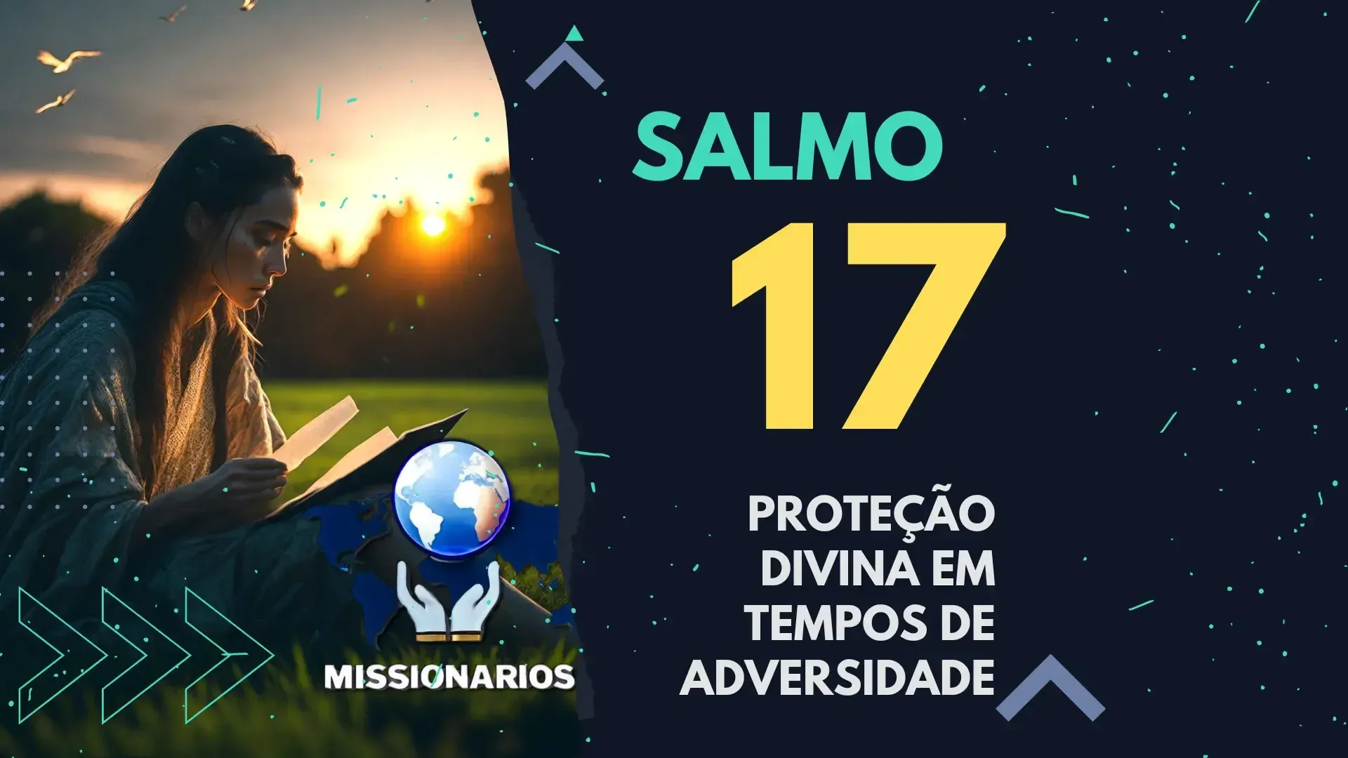 A imagem mostra uma jovem sentada na grama, lendo o livro dos salmos. E a capa do estudo bíblico - Salmo 17: Proteção Divina em Tempos de Adversidade