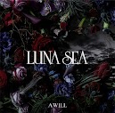 Weekly Playlist - LUNA SEA: A WILL