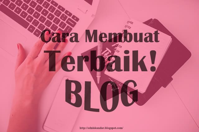 Cara Membuat Blog