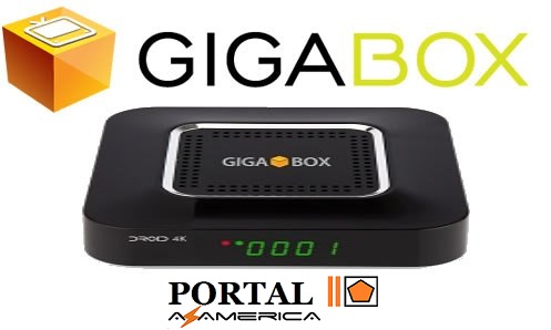 Resultado de imagem para GIGABOX DROID 4K PORTAL AZAMERICA