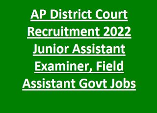 AP District Court Recruitment 2022 Junior Assistant Examiner, Field Assistant Govt Jobs Notification-APHC Vacancy Apply Online