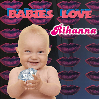 Ouvir Babies Love Rihanna