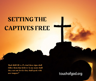 Jesus Came to Set the Captives Free