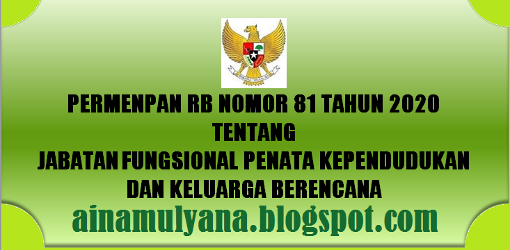 Permenpan RB Nomor 81 Tahun 2020 Tentang Jabatan Fungsional Penata Kependudukan dan Keluarga Berencana