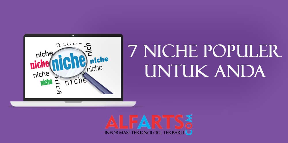 7 Niche Blog Terbaik dan Populer Yang Ramai Pengunjung 