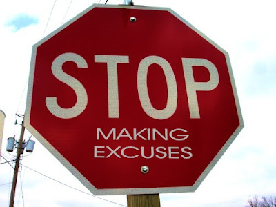 Excuses Are A Fear Response To Risk - Stop Making Excuses