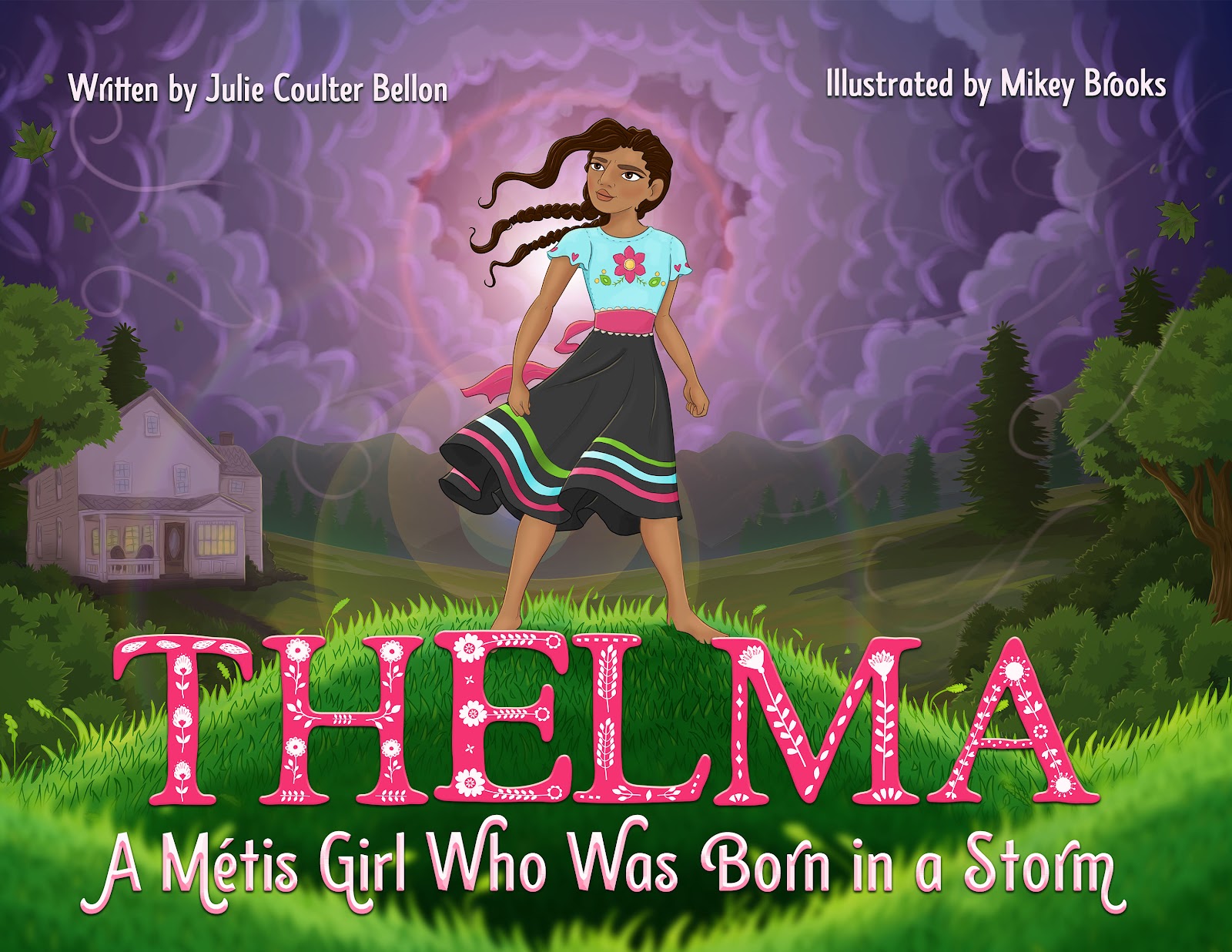 Thelma a Métis Girl Who Was Born in a Storm by Julie Coulter Bellon