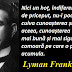 Gândul zilei: 6 mai - Lyman Frank Baum