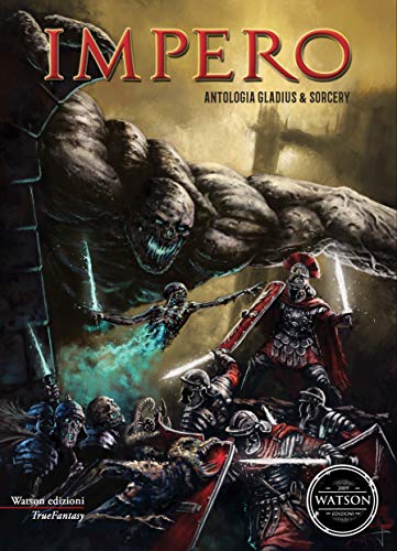 IMPERO: Antologia Gladius & Sorcery recensione