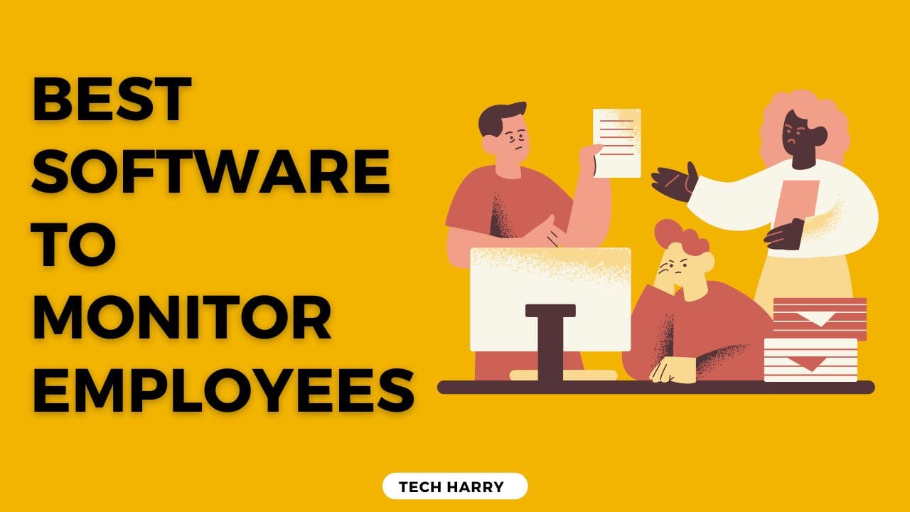 Best Software to Monitor Employees