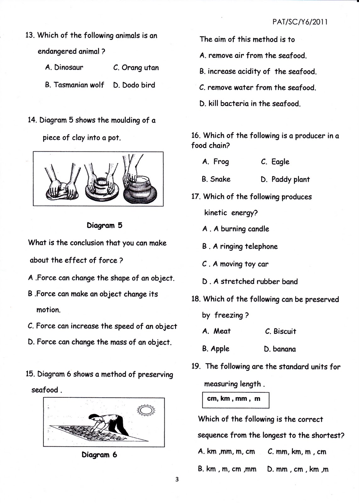 Lowchunboey D040631(Sains ): Ini ialah kertas soalan Sains 