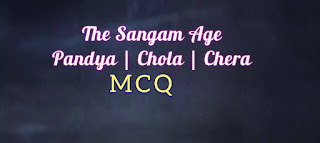 The Sangam age MCQ