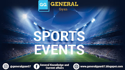 Upcoming Sports Events and Their Venue ~ GeneralGyan