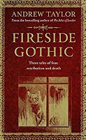Fireside Gothic by Andrew Taylor