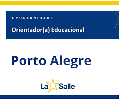 La Salle abre vaga para Orientador Educacional em Porto Alegre