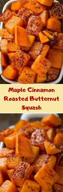 Maple Cinnamon Roasted Butternut Squash 