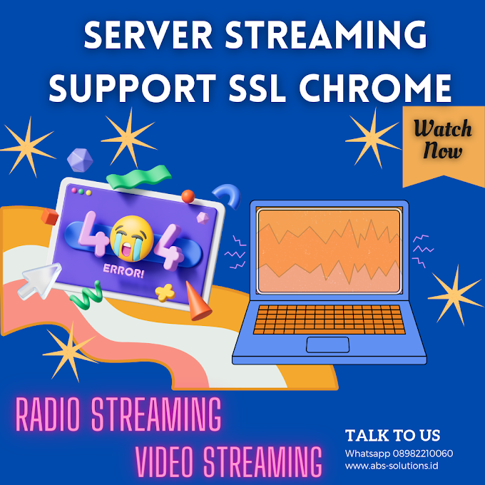 Product server streaming untuk radio dan televisi support ssl agar bisa jalan di google chrome 