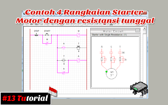 Contoh 4 Rangkaian Starter Motor dengan resistansi tunggal | Tutorial bahasa Indonesia #13