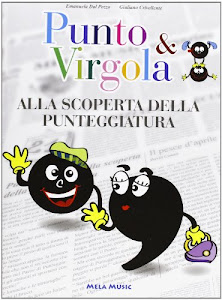 Punto & virgola. Alla scoperta della punteggiatura. Con CD Audio