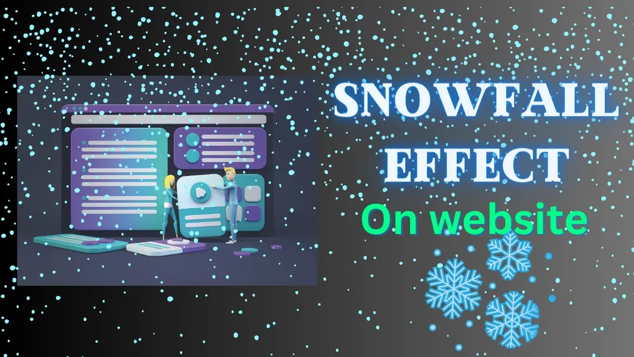 Snowfall effect on Website (HTML,CSS,JS)