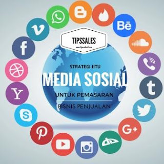 Strategi jitu media sosial untuk pemasaran bisnis penjualan