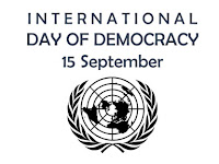 International Day of Democracy - 15 September. 