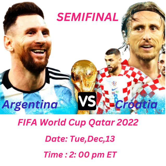 Watch Argentina vs Croatia Live Streaming Free FIFA world cup Qatar 2022 Semifinal  Match online