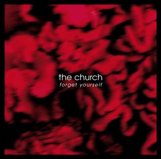 Portada del disco "Forget Yourself" de la banda THE CHURCH