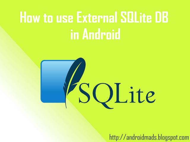 How to use External SQLite DB in Android