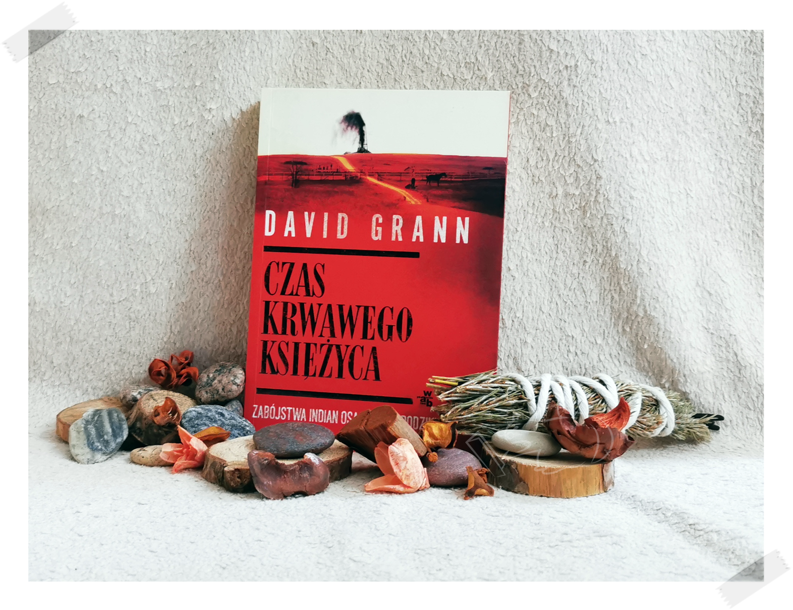 Czas krwawego księżyca - David Grann okładka