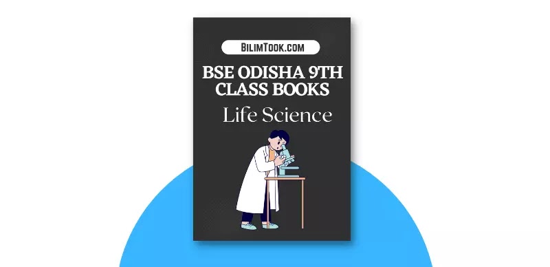 BSE Odisha 9th Class Life Science Book PDF Download