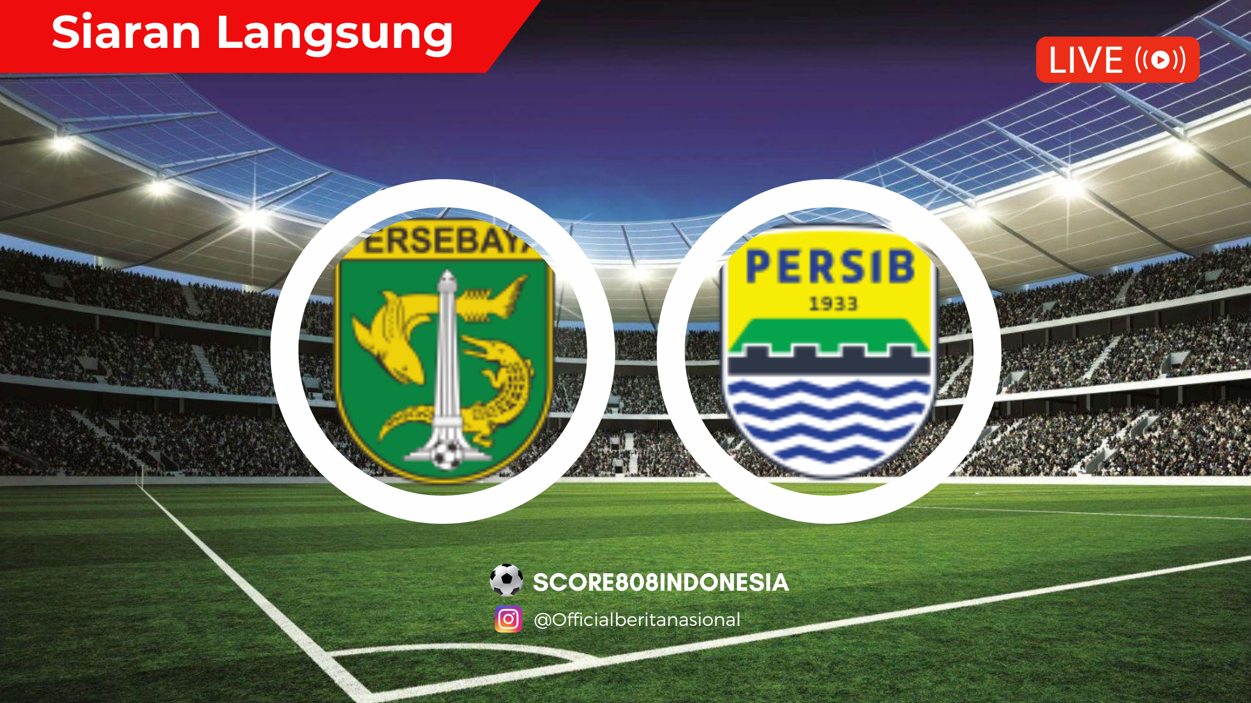 Persebaya VS Persib Bandung