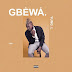 New Music: Yung L - Gbewa