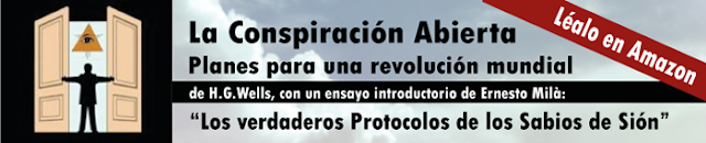 https://www.amazon.es/Conspiraci%C3%B3n-Abierta-Plan-Revoluci%C3%B3n-Mundial/dp/1980415285/ref=sr_1_1?s=books&ie=UTF8&qid=1549625901&sr=1-1&keywords=conspiraci%C3%B3n+abierta+mil%C3%A1