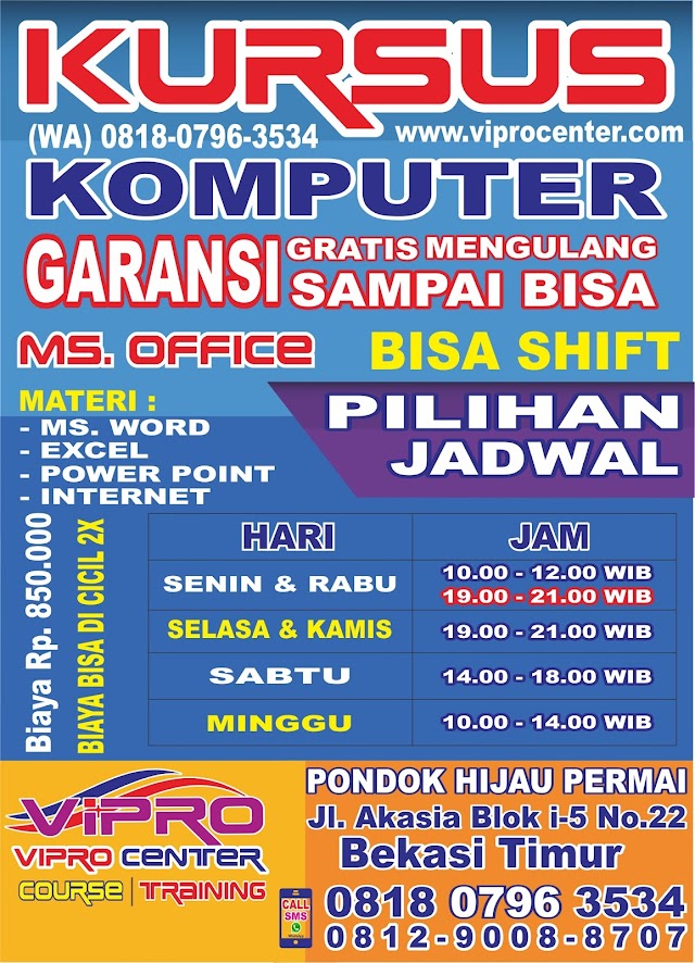 Tempat Kursus Komputer MS Office di Bekasi Hub 081807963534 hanya di VIPRO CENTER