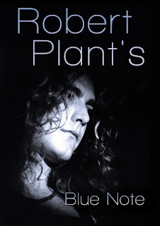 Robert Plant's Blue Note