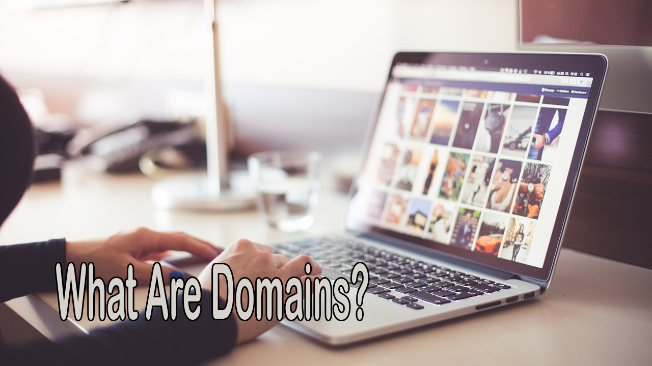 What Domains Are and How They Help Us Communicate Online