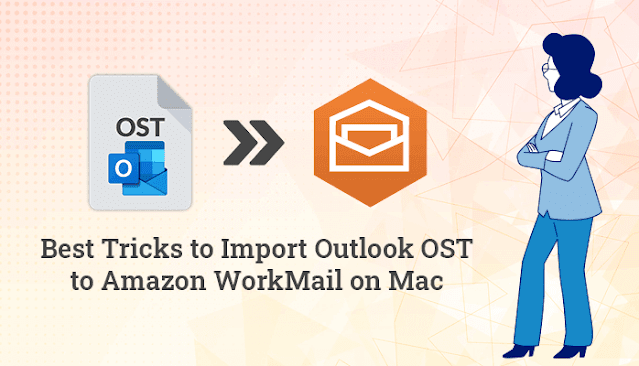 Outlook OST to Amazon WorkMail