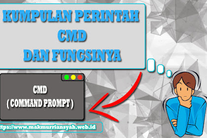 Kumpulan Perintah CMD Dan Fungsinya