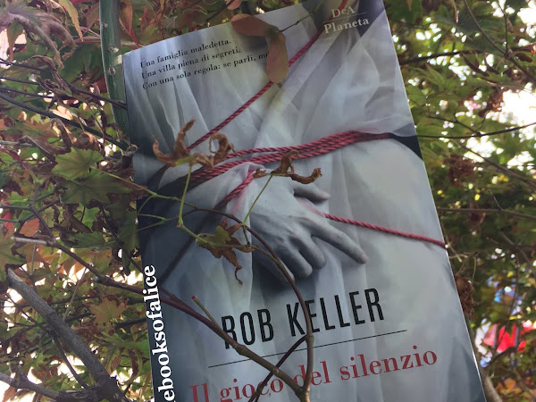 [RECENSIONE] Il gioco del silenzio di Rob Keller